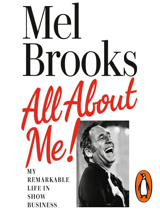 Title details for All About Me! by Mel Brooks - Wait list